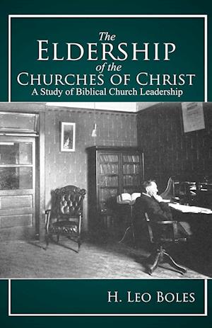 The Eldership of Churches of Christ