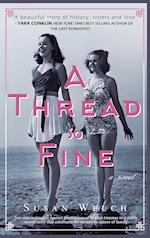 A Thread So Fine: A Novel 