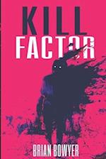 Kill Factor