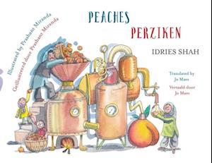 Peaches / Perziken: Bilingual English-Dutch Edition / Tweetalige Engels-Nederlands editie