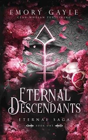 Eternal Descendants: Eternal Saga Book 1