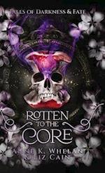 Rotten to the Core