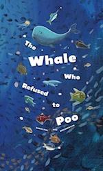 The Whale Who Refused to Poo 