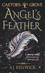 Angel's Feather (A Castor's Grove Young Adult Paranormal Romance) 