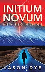 Initium Novum: New Beginnings 