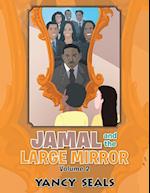 Jamal and the Large Mirror 