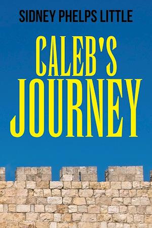 Caleb's Journey