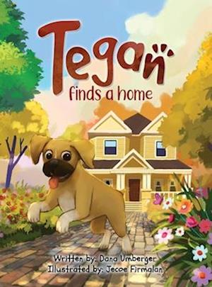 Tegan Finds a Home