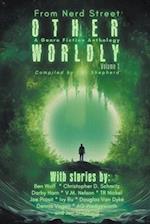 Otherworldly - A Genre Fiction Anthology - Volume 1
