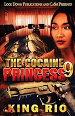 The Cocaine Princess 9 