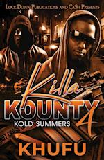 Killa Kounty 4 