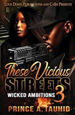 These Vicious Streets 3