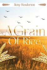 A Grain of Rice 