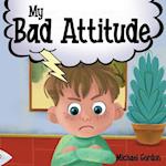 My Bad Attitude 