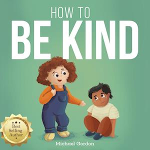 How to be Kind