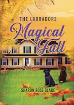 The Labradors Magical Fall 