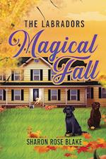 The Labradors Magical Fall 