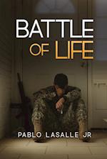 Batlle of life 