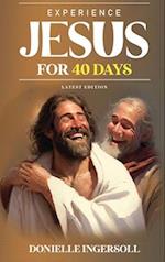 Experience Jesus for 40 Days 