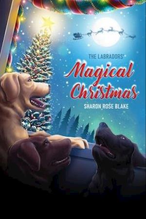 The Labradors' Magical Christmas