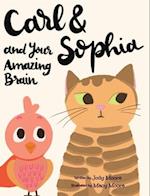 Carl and Sophia and Your Amazing Brain 