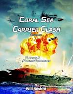 Coral Sea Carrier Clash: Scenario Reference For Flattops & Floating Fortresses 