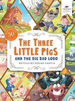 The Three Little Pigs and the Big Bad Lobo