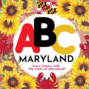 ABC Maryland - Learn the Alphabet with Maryland