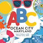 ABC Ocean City Maryland - Learn the Alphabet with Ocean City Maryland 