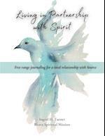 Living in Partnership with Spirit 