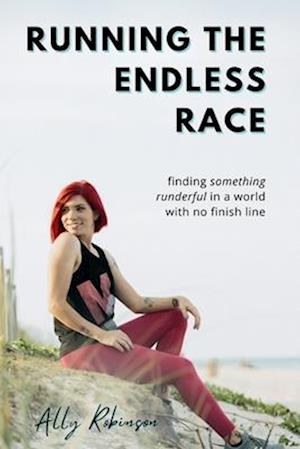 Running The Endless Race