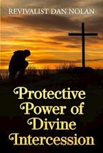 Protective Power of Divine Intercession