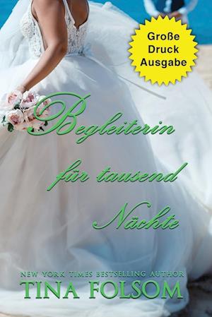 Begleiterin für tausend Nächte (Große Druckausgabe)