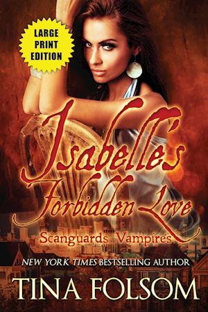 Isabelle's Forbidden Love (Large Print Edition)