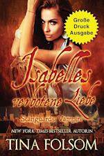 Isabelles verbotene Liebe (Große Druckausgabe)