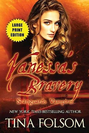 Vanessa's Bravery (Large Print Edition)