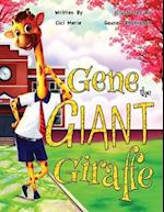 Gene the Giant Giraffe 