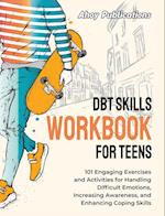 DBT Skills Workbook for Teens