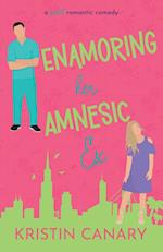 Enamoring Her Amnesic Ex 