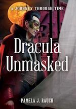 Dracula Unmasked: A Journey Through Time 