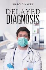 Delayed Diagnosis 