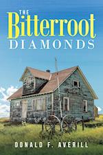 The Bitterroot Diamonds 