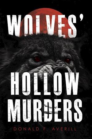 Wolves' Hollow Murders