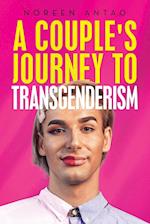 A couple's Journey to transgenderism 