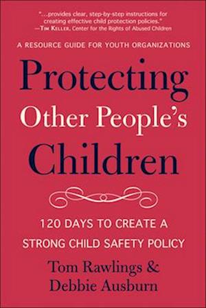 Protecting Other People's Children