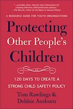 Protecting Other People's Children