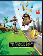 The Village Rat & The Town Rat 