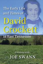 The Early Life and Times of David Crockett in East Tennessee