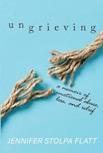 Ungrieving