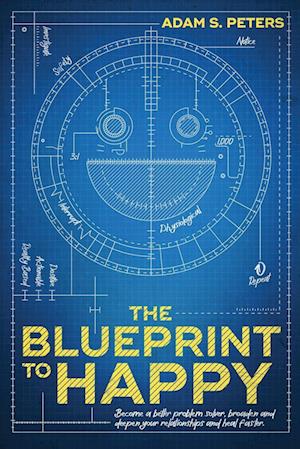 The Blueprint to Happy